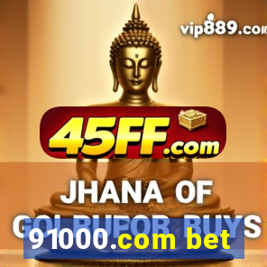 91000.com bet